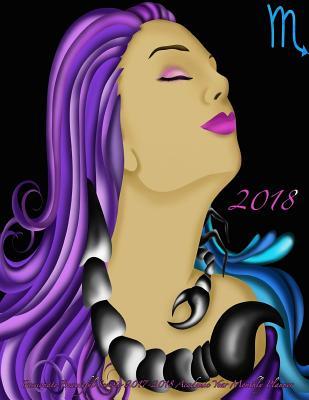 Read Online 2018- Passionate Beautiful Scorpio 2017-2018 Academic Year Monthly Planner: July 2017 to December 2018 Calendar Schedule Organizer with Motivational Quotes -  | ePub
