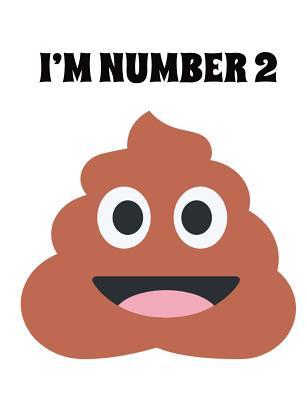 Read Online I'm Number Two Poop Emoji Wide Rule Composition Notebook -  | ePub