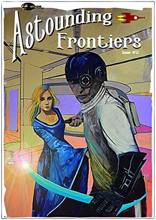 Download Astounding Frontiers #2: Give us 10 minutes and we will give you a world - John C. Wright file in ePub