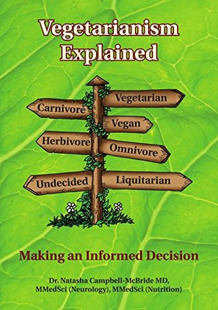 Download Vegetarianism Explained: Making an Informed Decision - Natasha Campbell-McBride | PDF