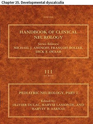 Read Online Pediatric Neurology Part I: Chapter 25. Developmental dyscalculia (Handbook of Clinical Neurology 111) - Gavin R. Price file in ePub