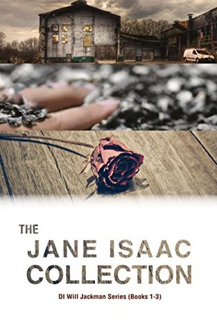 Full Download The Jane Isaac Collection: DI Will Jackman Series (Books 1-3) - Jane Isaac | ePub