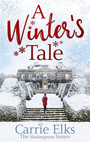 Full Download A Winter's Tale: a heartwarming romance for a cold winter's night - Carrie Elks file in PDF