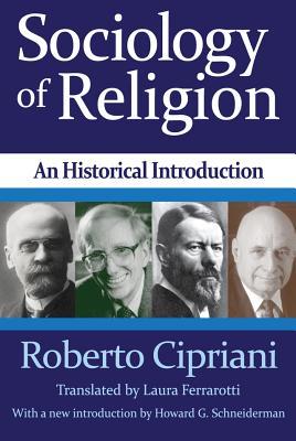 Read Sociology of Religion: An Historical Introduction - Roberto Cipriani | ePub