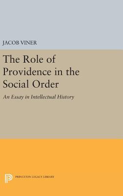 Read Online The Role of Providence in the Social Order: An Essay in Intellectual History - Jacob Viner file in ePub