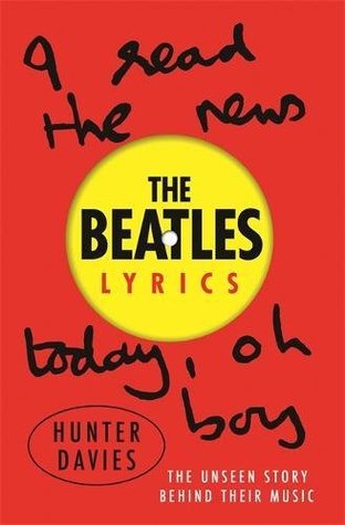 Read The Beatles Lyrics: The Unseen Story Behind Their Music - Hunter Davies file in ePub