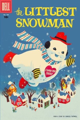 Download The Littlest Snowman: The Littlest Snowman's Christmas Gift - Dell Comics Publishing file in PDF
