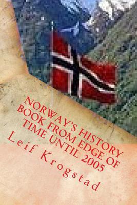Full Download Norway's History Book from Edge of Time Until 2005 - Leif Krogstad file in ePub