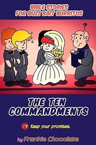 Read Bible Stories for Buzz Bait Burritos: #7 Don't sleep around - Frankie Chocolate file in ePub