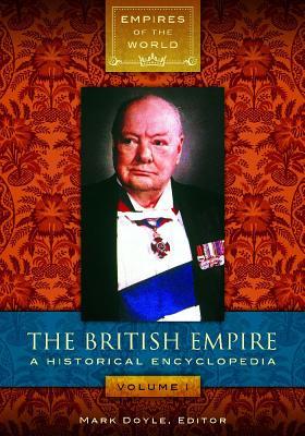 Read Online The British Empire: A Historical Encyclopedia - Mark Doyle | ePub