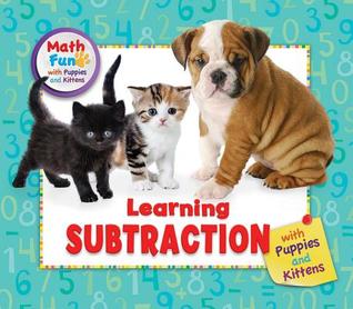 Read Learning Subtraction with Puppies and Kittens - Eustacia Moldovo | ePub