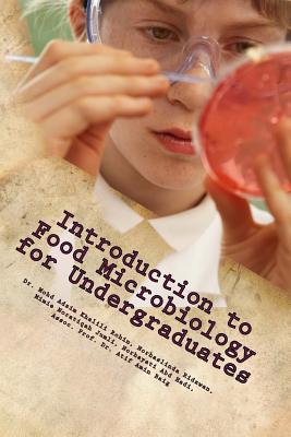 Read Introduction to Food Microbiology for Undergraduates - Dr Mohd Adzim Khalili Rohin Madk | PDF