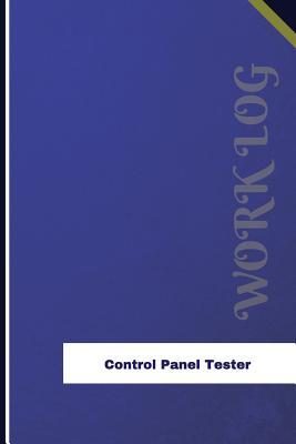 Read Control Panel Tester Work Log: Work Journal, Work Diary, Log - 126 Pages, 6 X 9 Inches - Orange Logs | ePub