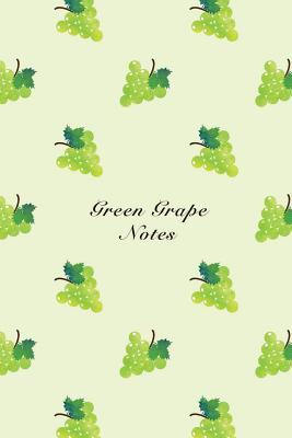 Read Green Grape Notes: 6x9 Notebook Watercolor Texture Design Fruit Pattern Cover. 108 Blank Lined Pages Matte Softcover Note Book Journal -  file in PDF