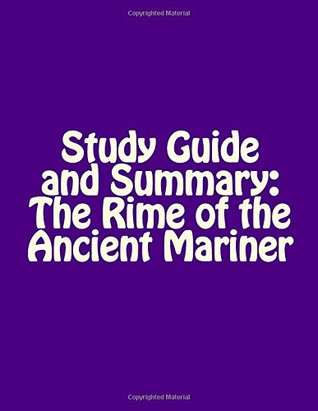 Full Download Study Guide and Summary: The Rime of the Ancient Mariner - Vincent Verret file in PDF