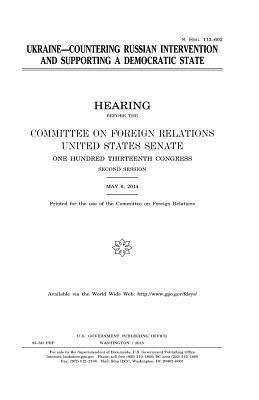 Read Ukraine, Countering Russian Intervention and Supporting a Democratic State - U.S. Congress | PDF