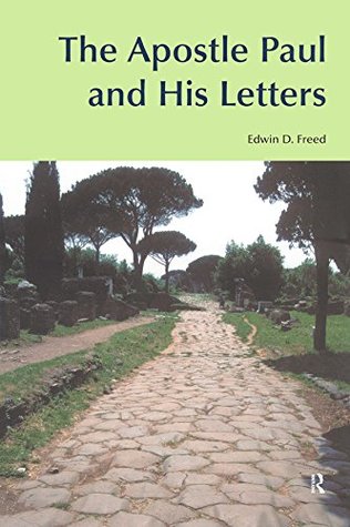 Full Download The Apostle Paul and His Letters (BibleWorld) - Edwin D. Freed file in ePub