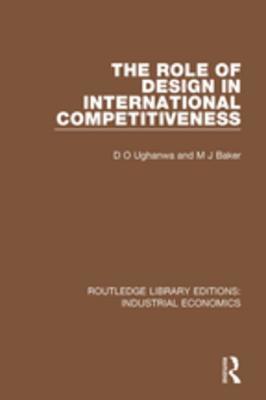 Read Online The Role of Design in International Competitiveness - D. O. Ughanwa file in ePub