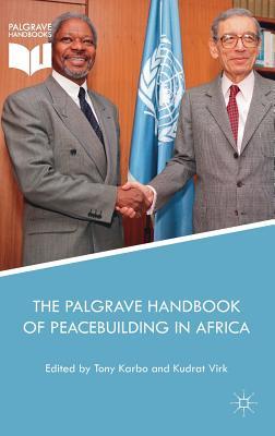 Read The Palgrave Handbook of Peacebuilding in Africa - Tony Karbo | ePub