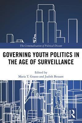Full Download Governing Youth Politics in the Age of Surveillance - Maria T. Grasso | ePub