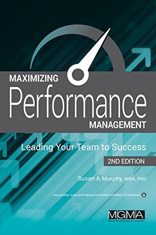 Full Download Maximizing Performance Management: Leading Your Team to Success - Susan Murphy | ePub