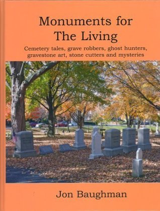 Full Download Monuments for the Living by Jon D. Baughman (2012-05-03) - Jon D. Baughman file in PDF
