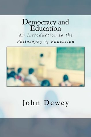 Download Democracy and Education: An Introduction to the Philosophy of Education - John Dewey | PDF