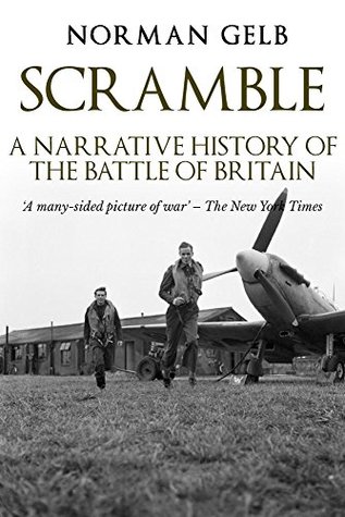 Full Download Scramble: A Narrative History of the Battle of Britain - Norman Gelb | ePub