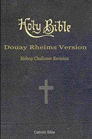 Read Online Holy Bible catholic, Douay-Rheims Version (Challoner Revision Annotated) - Anonymous file in PDF