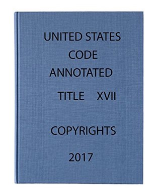 Read Online United States Code Annotated Title 17 Copyright - U.S. Government | ePub