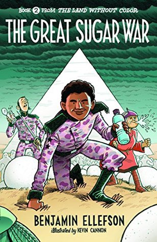 Read Online The Great Sugar War (The Land without Color Book 2) - Benjamin Ellefson file in ePub