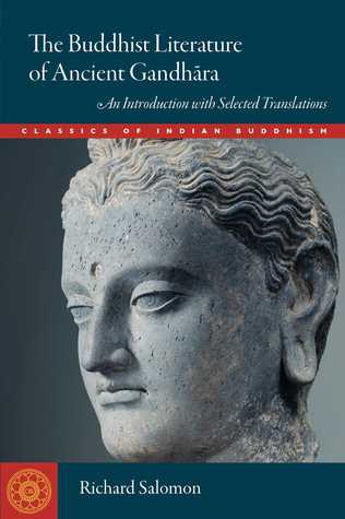 Download Buddhist Literature of Ancient Gandhara: An Introduction with Selected Translations - Salomon Richard file in PDF