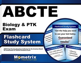 Read Online ABCTE Biology & PTK Exam Flashcard Study System: ABCTE Test Practice Questions & Review for the American Board for Certification of Teacher Excellence Exam (Cards) - Abcte Exam Secrets Test Prep Team | PDF