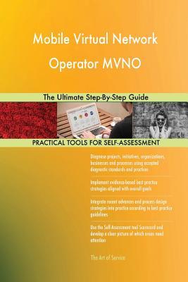 Read Mobile Virtual Network Operator MVNO The Ultimate Step-By-Step Guide - Gerardus Blokdyk file in ePub