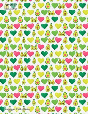 Full Download Avocado Daily Planner: Daily Spread 3 Months 90  Days Calendar Organizer Appointment Book to Do List, Avocado Love Avocado Pattern Cover, 8.5x11 -  file in ePub