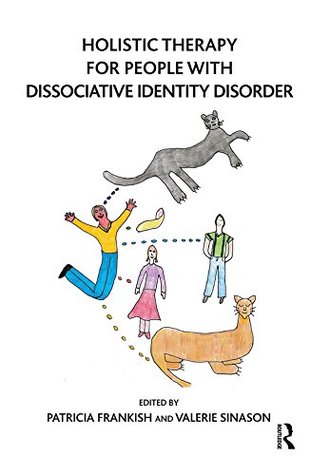 Download Holistic Therapy for People with Dissociative Identity Disorder - Patricia Frankish file in ePub