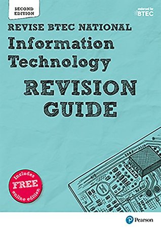 Full Download Revise BTEC National Information Technology Units 1 and 2 Revision Guide (REVISE BTEC Nationals in IT) - Ian Bruce | ePub