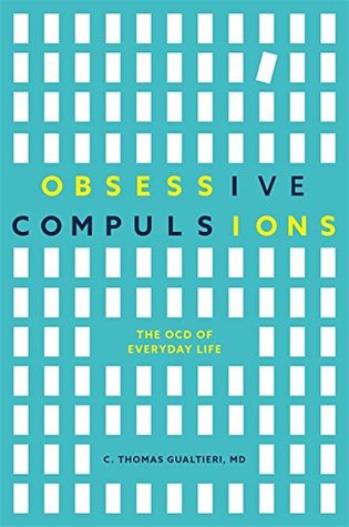 Full Download Obsessive Compulsions: The OCD of Everyday Life - C. Thomas Gualtieri file in PDF