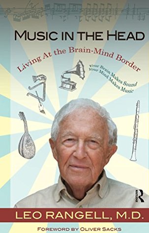 Download Music in the Head: Living at the Brain-Mind Border - Leo Rangell | PDF