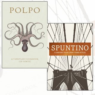 Read Russell Norman POLPO & SPUNTINO Cookery Book Collection 2 Books Bundle (POLPO: A Venetian Cookbook (Of Sorts), SPUNTINO: Comfort Food (New York Style)) - Russell Norman | ePub