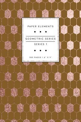 Read Geometric Series: Series 1: Brown: Paper Elements: 6 X 9 Notebook Journal: 300 Pages - Paper Elements file in PDF