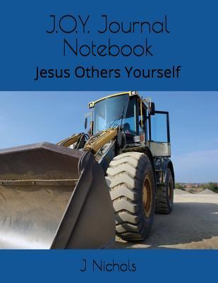 Read J.O.Y. Journal Notebook: Jesus Others Yourself - J Nichols | ePub