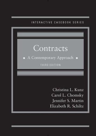 Read Online Contracts: A Contemporary Approach (Interactive Casebook Series) - Christina Kunz file in ePub