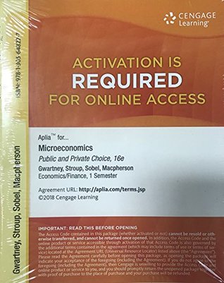Read Online Microeconomics: Public and Private Choice, 16th edition - Online Access Code - Gwartney | ePub