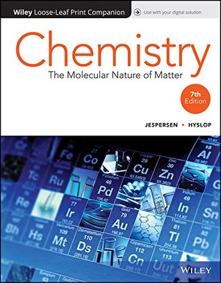 Download Chemistry: The Molecular Nature of Matter, 7e WileyPLUS Card with Looseleaf Print Companion Set (Wiley Plus Products) - Neil D. Jespersen | PDF