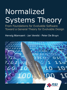 Download Normalized Systems Theory: From Foundations for Evolvable Software Toward a General Theory for Evolvable Design - Herwig Mannaert | ePub