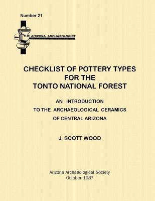 Read Checklist of Pottery Types for the Tonto National Forest: Arizona Archaeologist No. 21 - J Scott Wood file in ePub