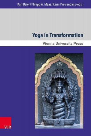 Download Yoga in Transformation: Historical and Contemporary Perspectives (Wiener Forum für Theologie und Religionswissenschaft / Vienna Forum for Theology and the Study of Religions, #16) - Karl Baier file in ePub