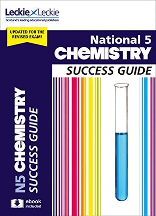 Full Download National 5 Chemistry Success Guide (Success Guide) - Bob Wilson | PDF