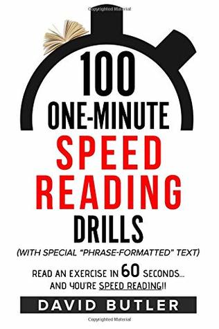 Read 100 One-Minute Speed Reading Drills: Read and Exercise in 60 Seconds and You're Speed Reading!! - David Butler | ePub